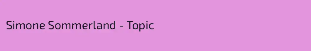 Simone Sommerland - Topic